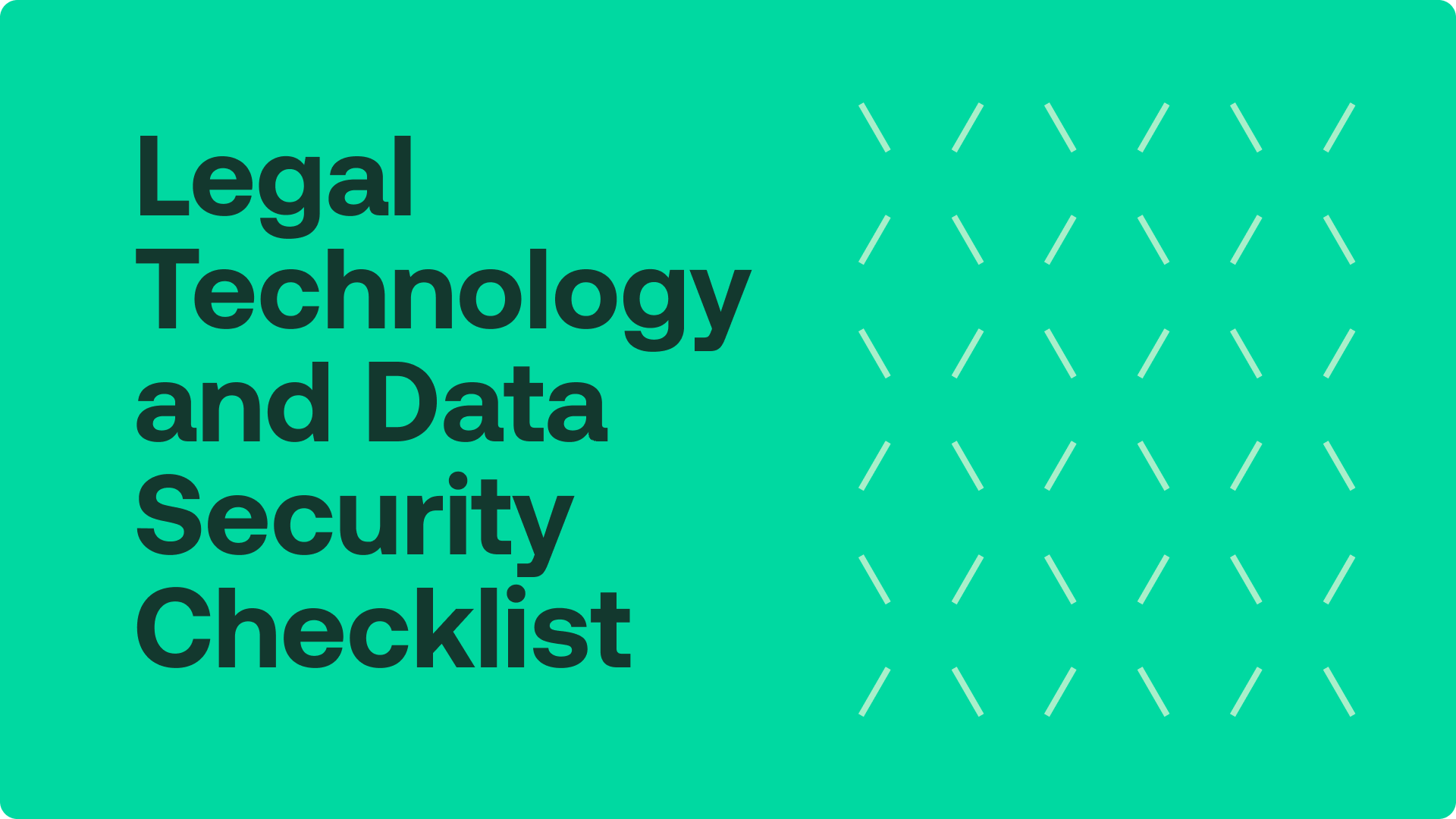 Legal technology and data security checklist