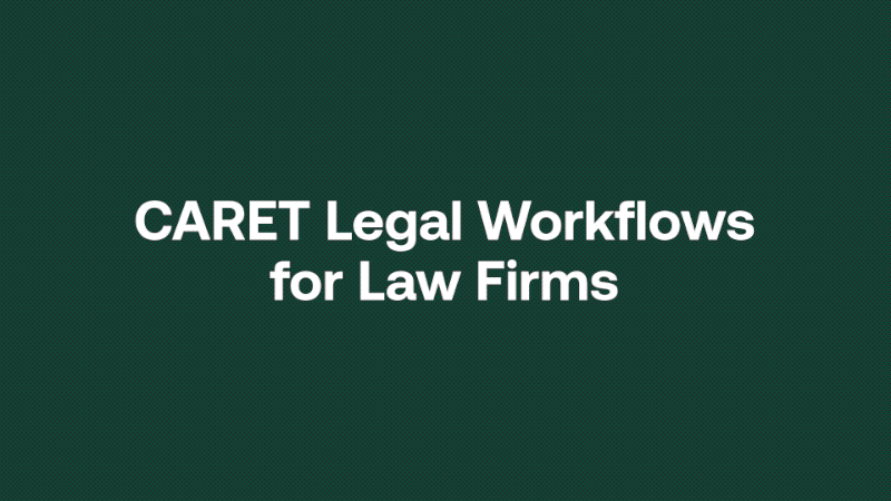 CARET Legal workflows