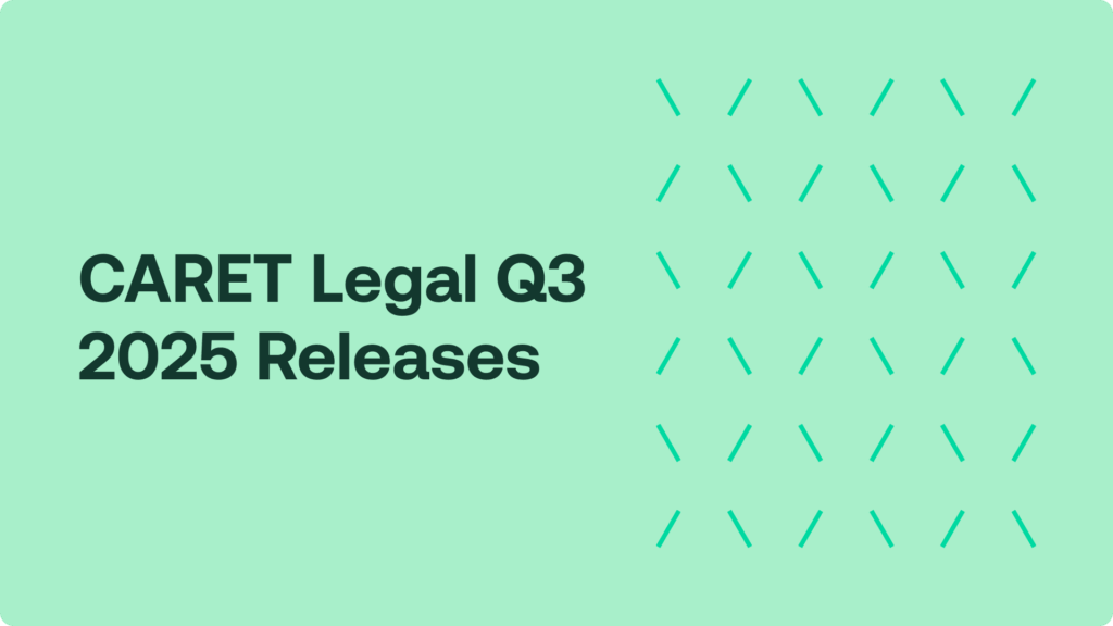 CARET Legal Q3 2025 Releases